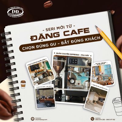 Mở quán cafe cần những gì? Yếu tố quan trọng nhất là gì?