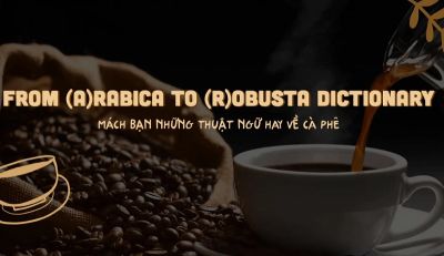 Những thuật ngữ cơ bản người y&ecirc;u c&agrave; ph&ecirc; n&ecirc;n biết