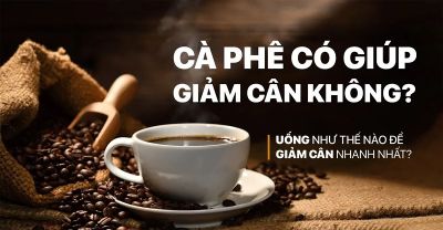Tại sao cà phê là thức uống tuyệt vời để giảm cân?